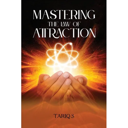 Mastering the 'Law of Attraction'