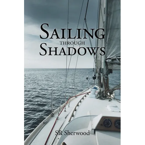 Sailing Through Shadows