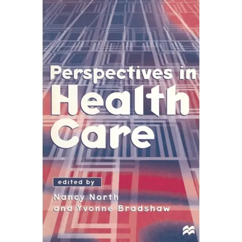 Perspectives in Health Care