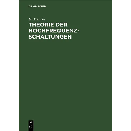 Theorie Der Hochfrequenz-Schaltungen