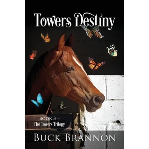 Towers Destiny: Book 3 The Towers Trilogy