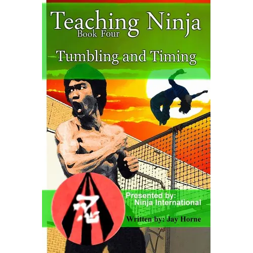 Teaching Ninja: Tumbling and Timing