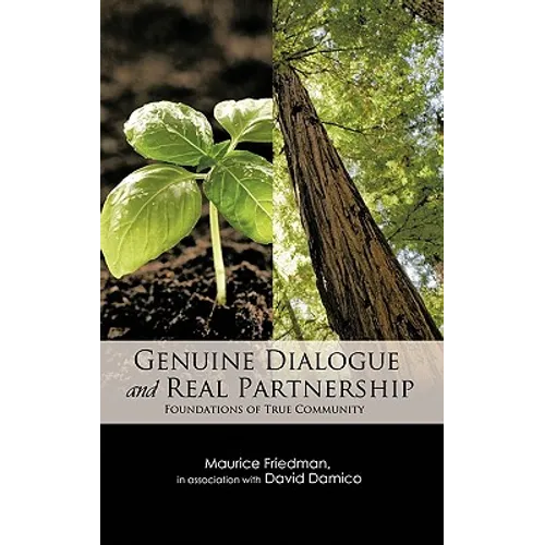Genuine Dialogue and Real Partnership: Foundations of True Community
