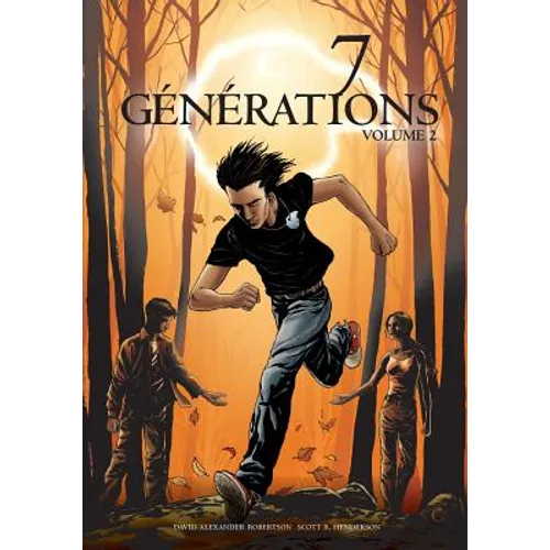 7 Générations: Volume 2