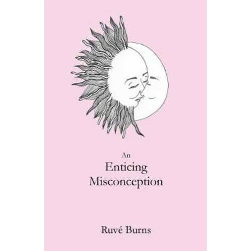 An Enticing Misconception: A Book of Prose and Poetry