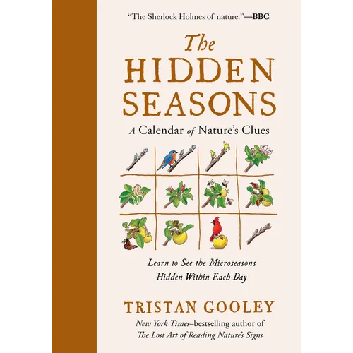 The Hidden Seasons: A Calendar of Nature's Clues