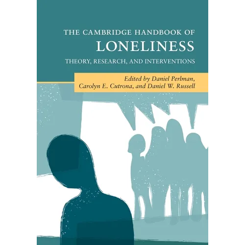 The Cambridge Handbook of Loneliness