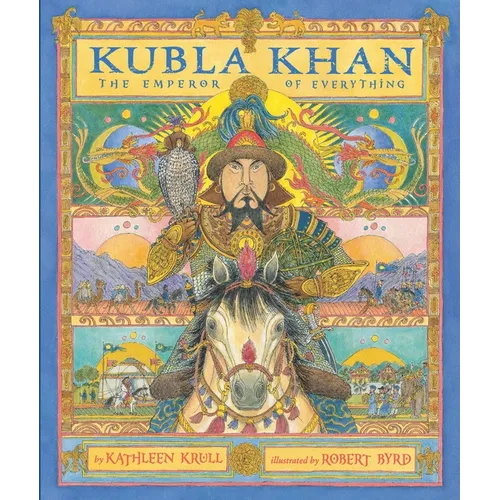 Kubla Khan: The Emperor of Everything