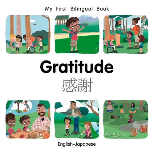 My First Bilingual Book-Gratitude (English-Japanese)