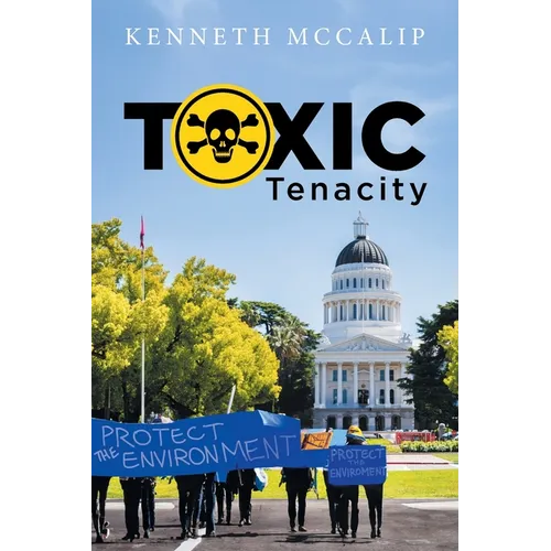 Toxic Tenacity