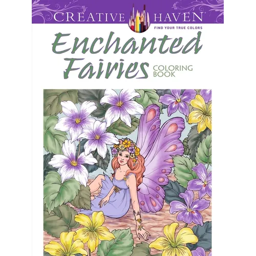 Creative Haven Enchanted Fairies Coloring Book - Paperback
