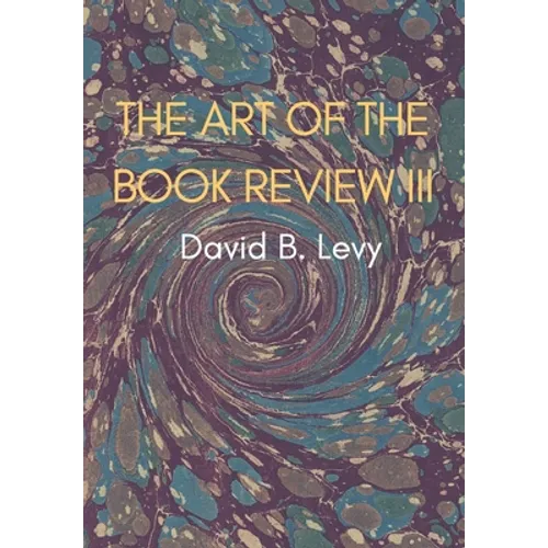 The Art of the Book Review, Part III: Just as my feet allow me to walk in this world my books (Sefarim) allow me to walk in higher worlds still" (GRA)