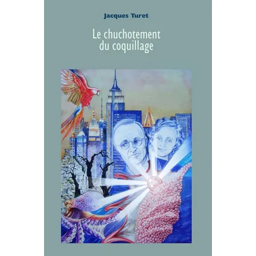 Le chuchotement du coquillage