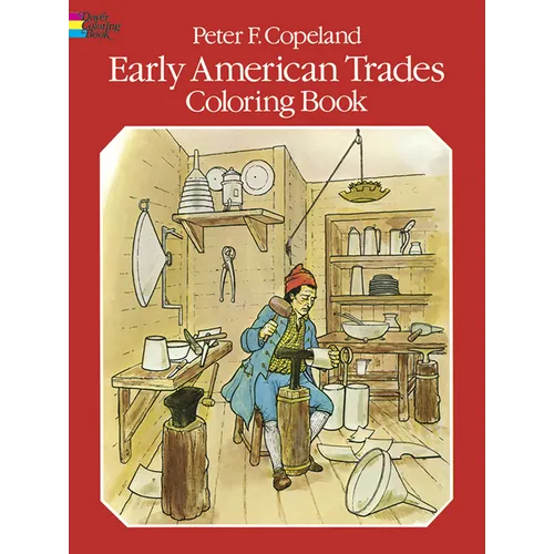 Early American Trades Coloring Book