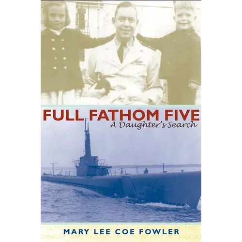 Full Fathom Five: A Daughter's Search