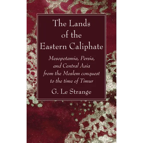 The Lands of the Eastern Caliphate