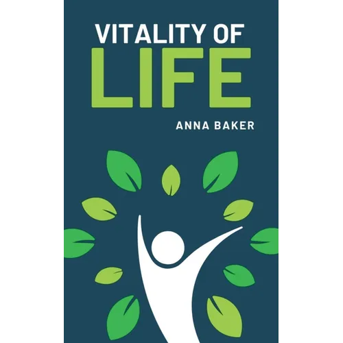 Vitality of Life