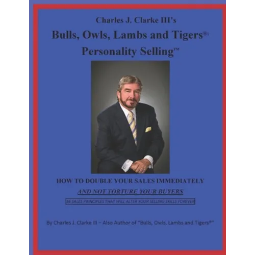 Bulls, Owls, Lambs and Tigers: Personality Selling