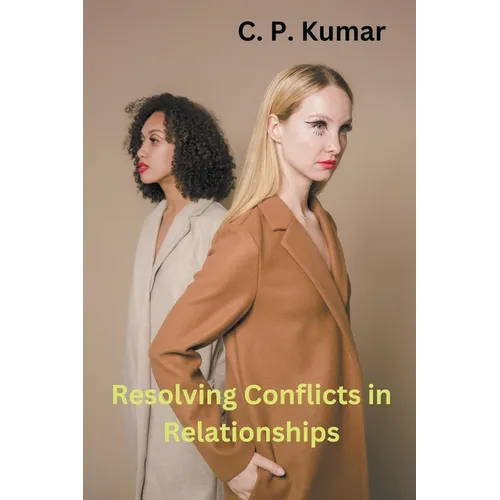 Resolving Conflicts in Relationships
