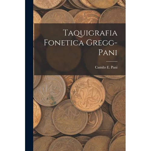 Taquigrafia Fonetica Gregg-Pani
