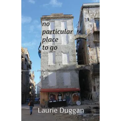 No particular place to go