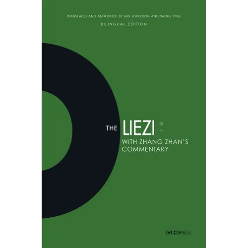 The Liezi: With Zhang Zhan's Commentary