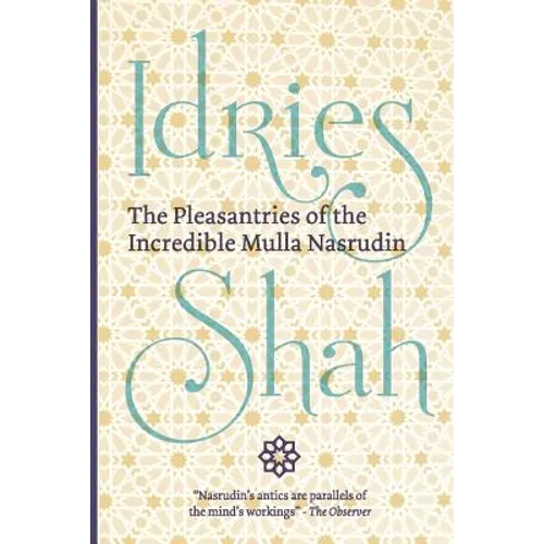 The Pleasantries of the Incredible Mulla Nasrudin (Pocket Edition)