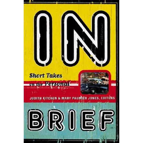 In Brief: Short Takes on the Personal