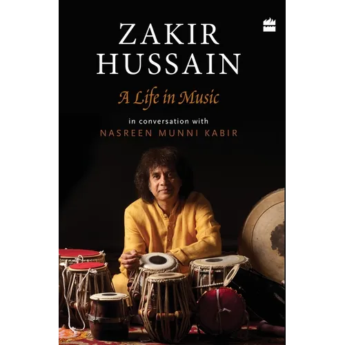 Zakir Hussain: A Life in Music