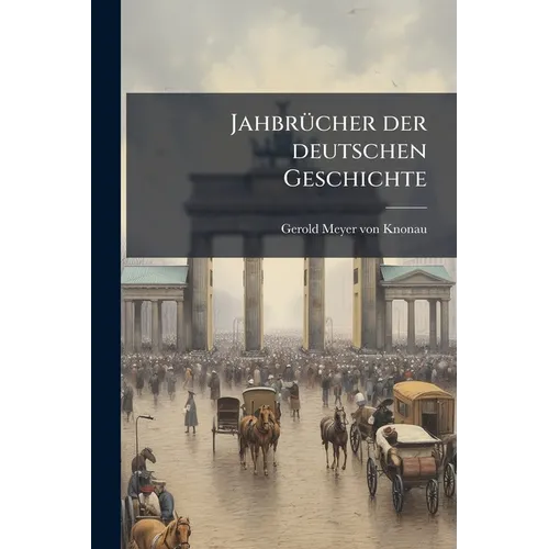 Jahbrücher der deutschen Geschichte