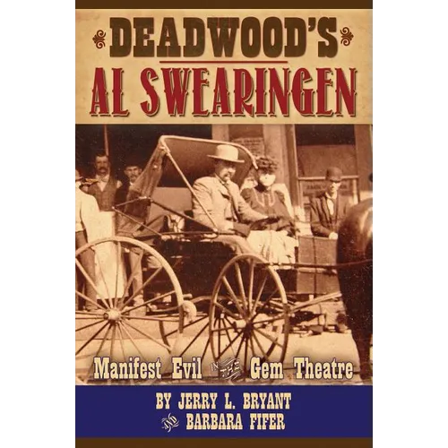 Deadwood's Al Swearingen: Manifest Evil in the Gem Theatre