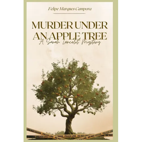 Murder Under an Apple Tree: A Sarah Lancelot Mystery
