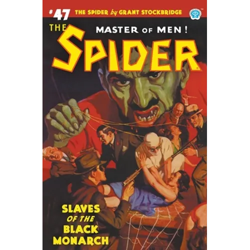 The Spider #47: Slaves of the Black Monarch