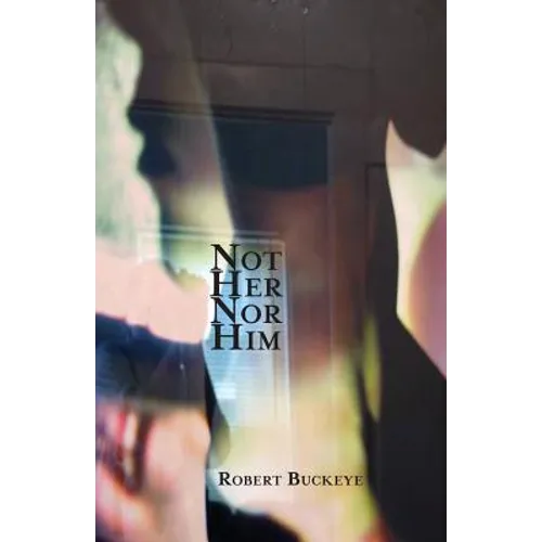 Not Her Nor Him