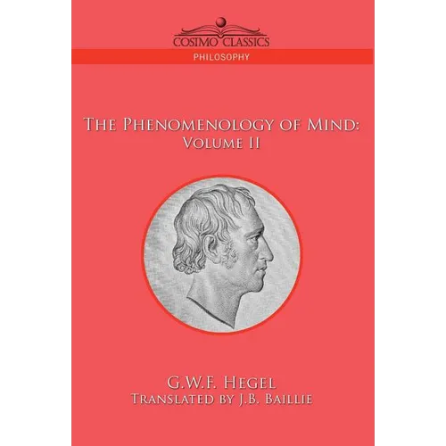 The Phenomenology of Mind: Volume II