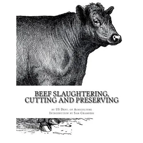 Beef Slaughtering, Cutting and Preserving