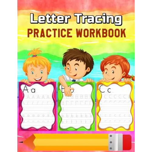 Letter Tracing Practice Workbook: Alphabet Animals, Trace Letters Of The Alphabet And Words Plus Trace Shapes And Patterns Workbook (Jumbo Size)