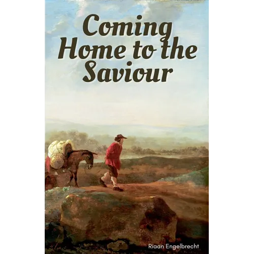 Coming Home to the Saviour