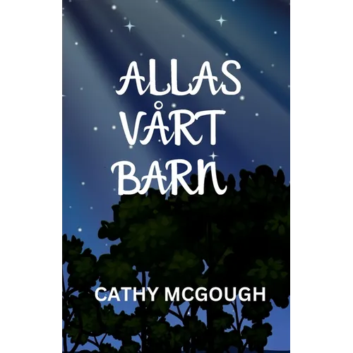 Allas Vårt Barn Swedish Edition