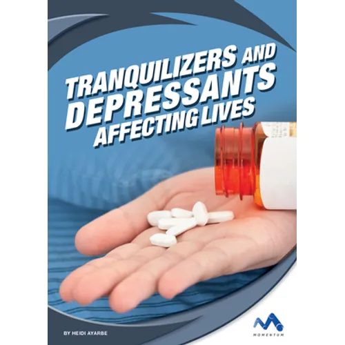 Tranquilizers and Depressants: Affecting Lives