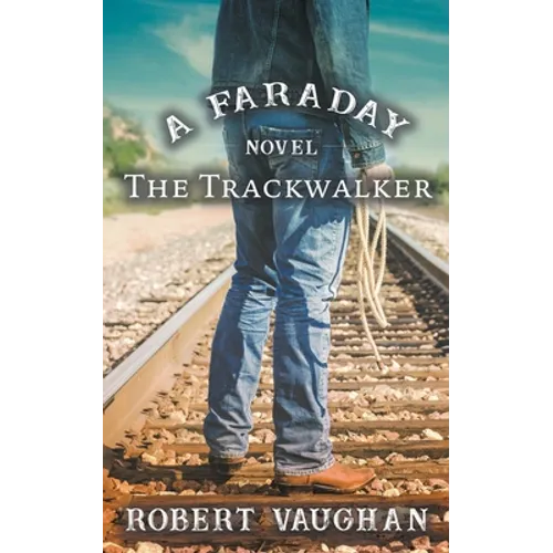 The Trackwalker: A Faraday Novel