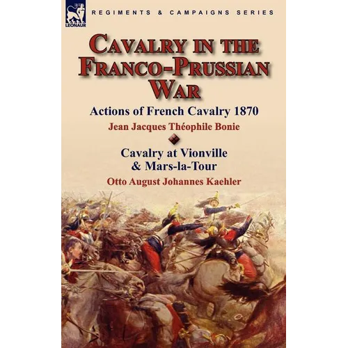 Cavalry in the Franco-Prussian War