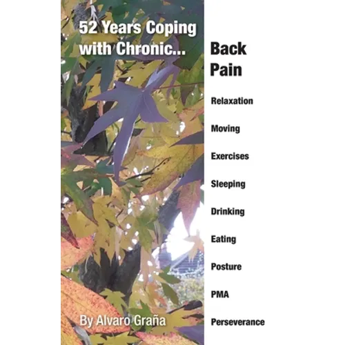 52 Years Coping with Chronic Back Pain