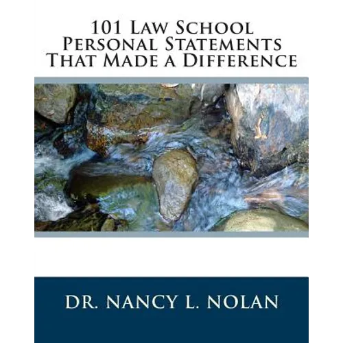 101 Law School Personal Statements That Made a Difference
