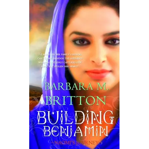 Building Benjamin: Naomi's Journey Volume 2