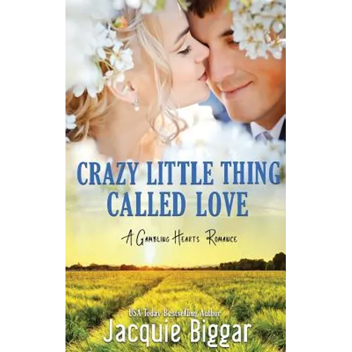 Crazy Little Thing Called Love: A Gambling Hearts Romance