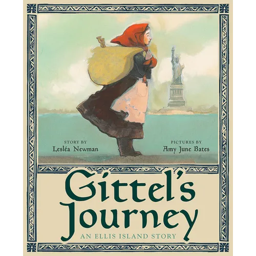Gittel's Journey: An Ellis Island Story