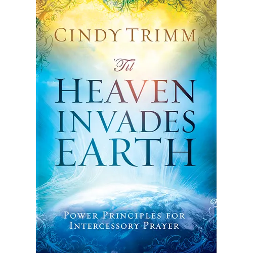 'Til Heaven Invades Earth