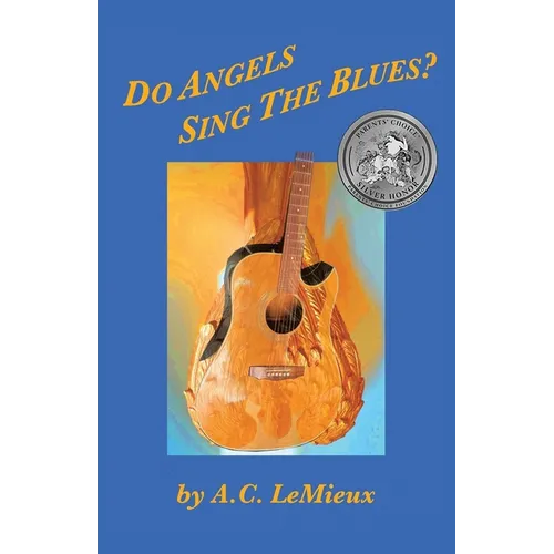 Do Angels Sing the Blues?