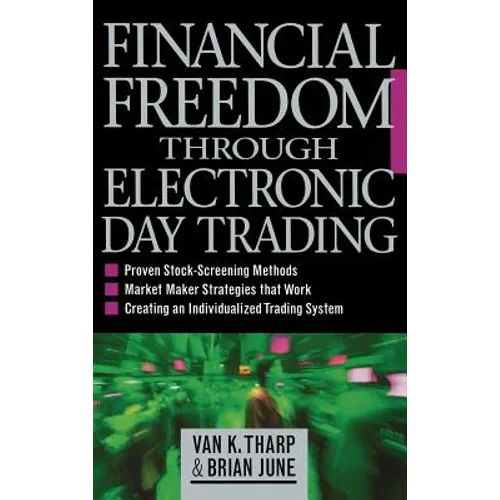 Financial Freedom Through Electronic Day Trading